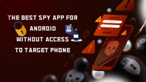 The best spy app for android